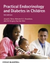 Practical Endocrinology and Diabetes in Children Practical Endocrinology and Diabetes in Children